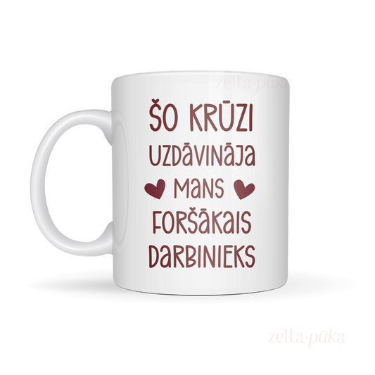 Foršākais darbinieks - keramikas krūze ar apdruku - Zelta Pūka